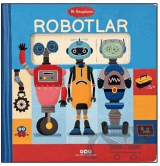 İlk Kitaplarım - Robotlar