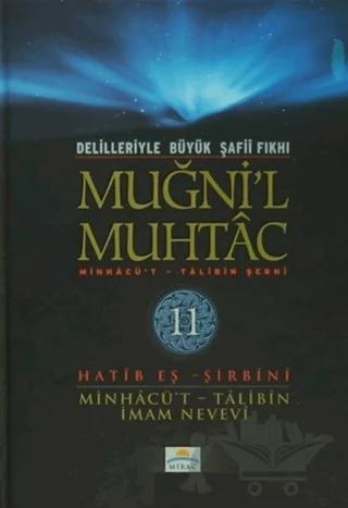 Delilleriyle Büyük Şafii Fıkhı - Muğni'l Muhtac 11. Cilt
