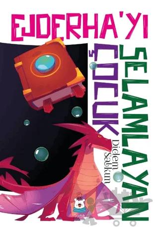Ejderha’yı Selamlayan Çocuk