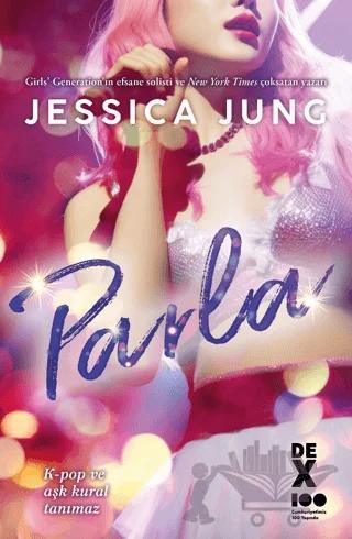 Parla – Jessica Jung – Dex Yayınevi kitap kapağı