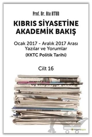 Kıbrıs Siyasetine Akademik Bakış - Cilt 16
