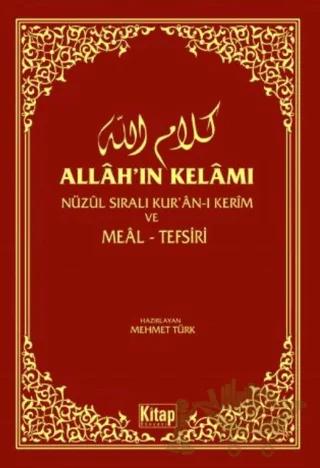 Allah’ın Kelamı - Nüzul Sıralı Kur'an-ı Kerim ve Meal-Tefsiri