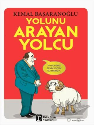 Yolunu Arayan Yolcu