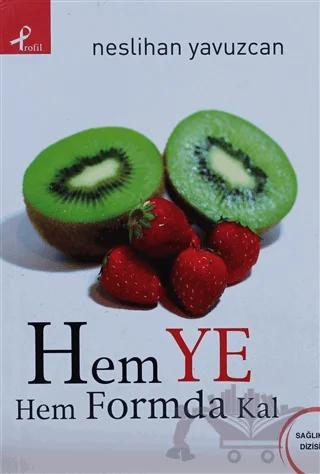Hem Ye Hem Formda Kal