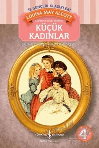 Küçük Kadınlar – Louisa May Alcott – İş Bankası Kültür Yayınları kitap kapağı