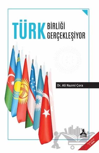 Türk Birliği Gerçekleşiyor