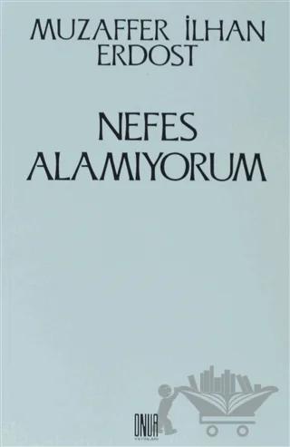Nefes Alamıyorum