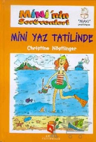 Mini'nin Serüvenleri 9 - Mini Yaz Tatilinde