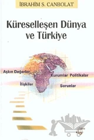Küreselleşen Dünya ve Türkiye