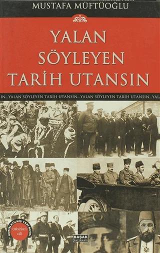 Yalan Söyleyen Tarih Utansın Cilt: 11