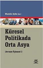 Küresel Politikada Orta Asya