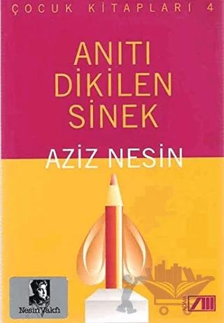 Anıtı Dikilen Sinek