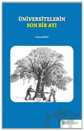 Üniversitelerin Son Bir Ayı