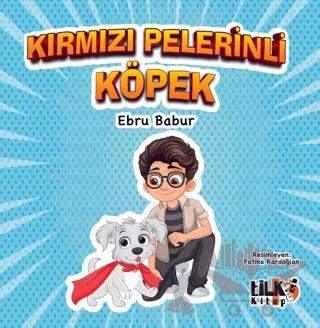 Kırmızı Pelerinli Köpek