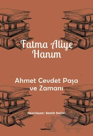 Ahmet Cevdet Paşa ve Zamanı