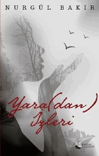 Yara(dan) İzleri