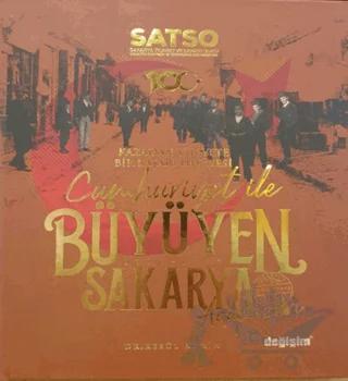 Cumhuriyet ile Büyüyen Sakarya