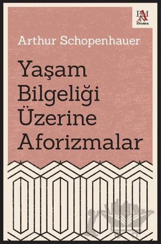 Yaşam Bilgeliği Üzerine Aforizmalar