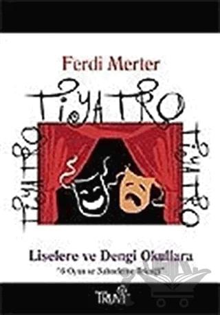Tiyatro Tiyatro Tiyatro