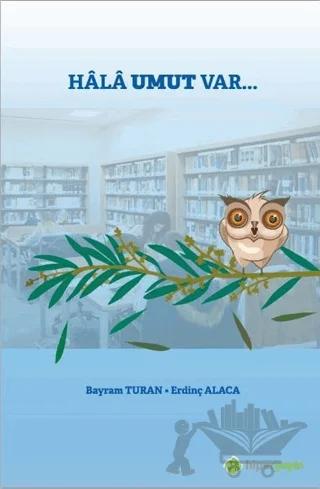 Hala Umut Var...