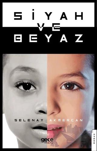 Siyah ve Beyaz
