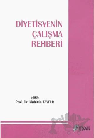 Diyetisyenin Çalışma Rehberi
