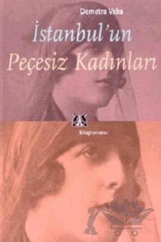 İstanbul’un Peçesiz Kadınları