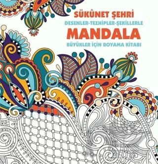 Sükunet Şehri - Mandala – Kolektif – Anonim Yayıncılık kitap kapağı
