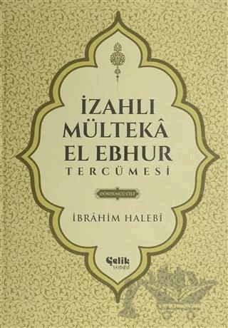 İzahlı Mülteka El Ebhur Tercümesi 4. Cilt