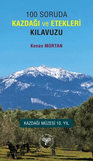100 Soruda Kazdağı ve Etekleri Klavuzu