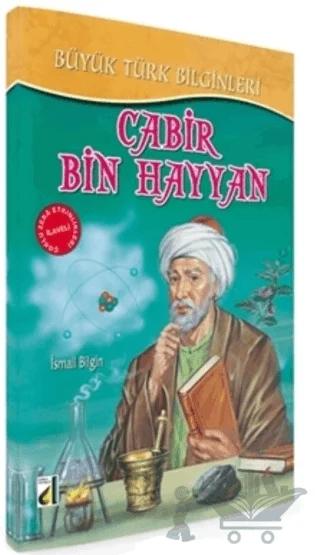 Cabir Bin Hayyan (Kimyacıların Sultanı)