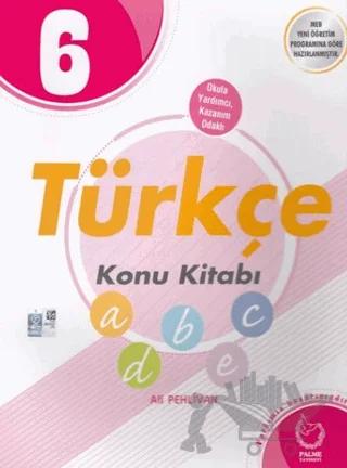 6. Sınıf Türkçe Konu Kitabı – Ali Pehlivan – Palme Yayınları kitap kapağı