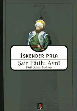 Şair Fatih: Avni