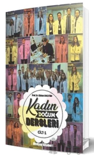 Kadın Doğum Dersleri Cilt-1 – Gürkan Uncu – Medyay Kitabevi kitap kapağı