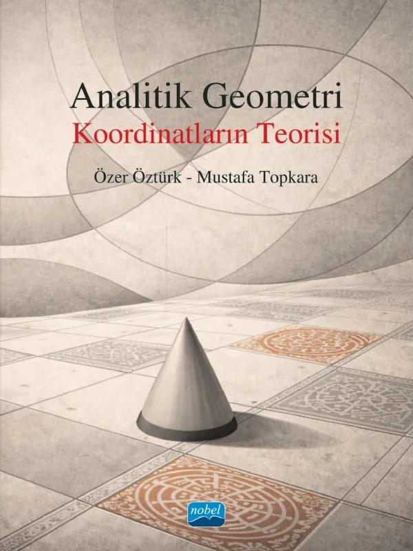 ANALİTİK GEOMETRİ - Koordinatların Teorisi
