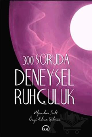 300 Soruda Deneysel Ruhçuluk