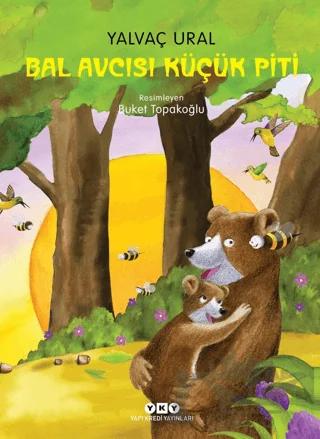 Bal Avcısı Küçük Piti – Yalvaç Ural – Yapı Kredi Yayınları kitap kapağı