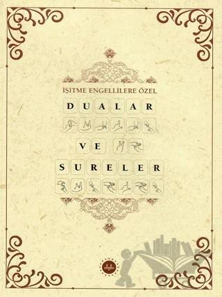 İşitme Engellilere Özel Dualar ve Sureler