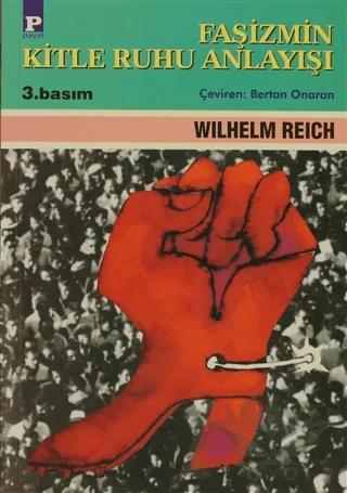 Faşizmin Kitle Ruhu Anlayışı