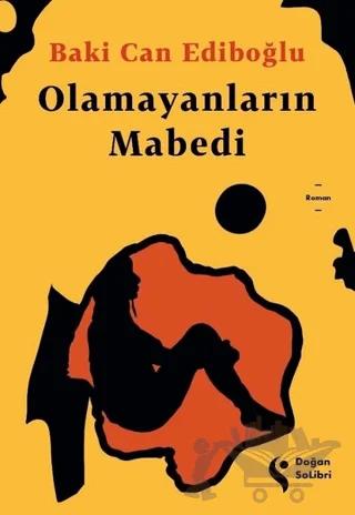 Olamayanların Mabedi