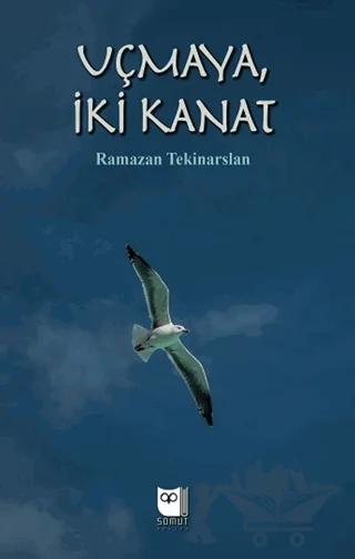 Uçmaya İki Kanat