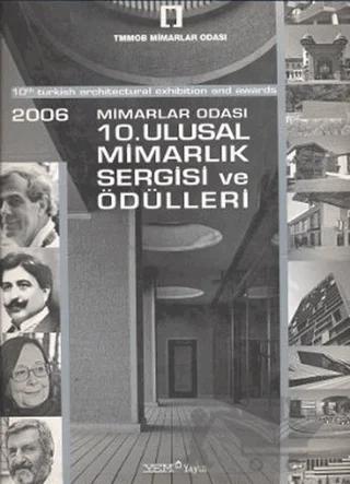 2006 Mimarlar Odası 10. Ulusal Mimarlık Sergisi ve Ödülleri