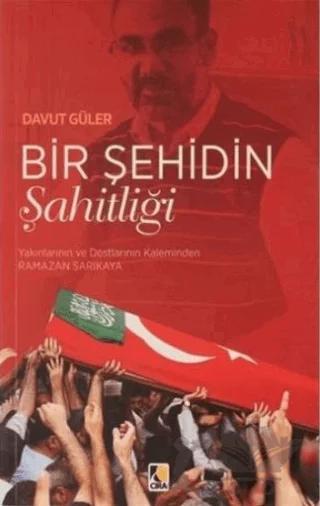 Bir Şehidin Şahitliği