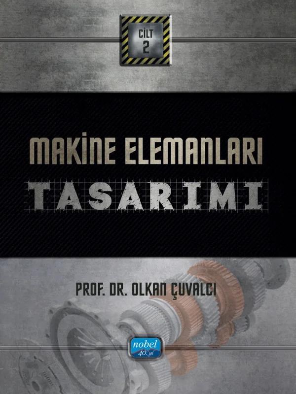 Makine Elemanları Tasarımı: Cilt 2
