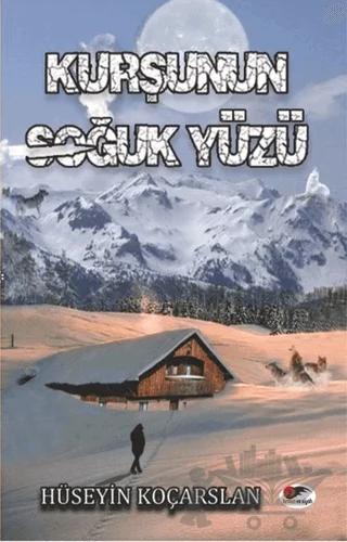 Kurşunun Soğuk Yüzü