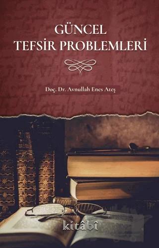 Güncel Tefsir Problemleri