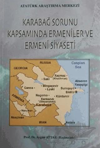 Karabağ Sorunu Kapsamında Ermeniler ve Ermeni Siyaseti
