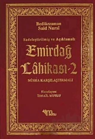 Sadeleştirilmiş ve Açıklamalı - Emirdağ Lahikası 2