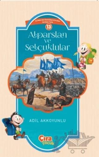 Alparslan ve Selçuklular