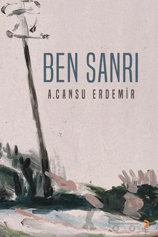 Ben Sanrı